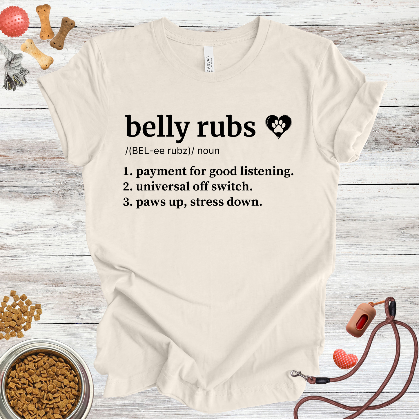Belly Rubs definition dog t-shirt in Natural — Paw Shaped Love
