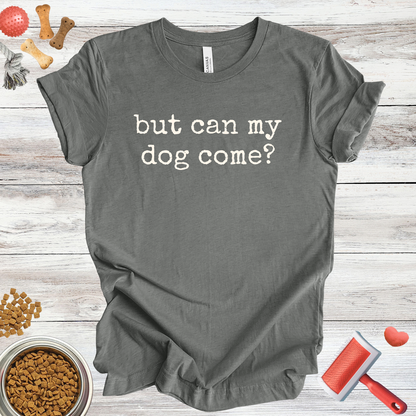 But Can My Dog Come? dog t-shirt in Multi-Color — Paw Shaped Love