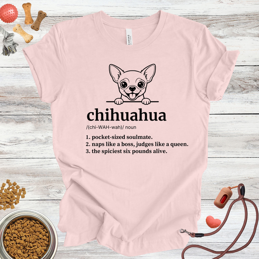 Chihuahua Definition | Funny Dog Lover Tee