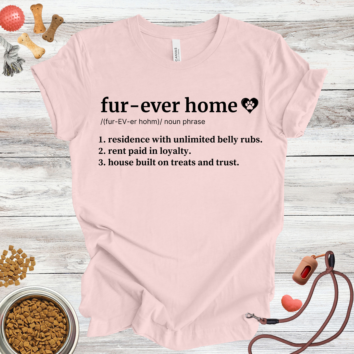 Fur-ever Home definition dog t-shirt in Soft Pink — Paw Shaped Love