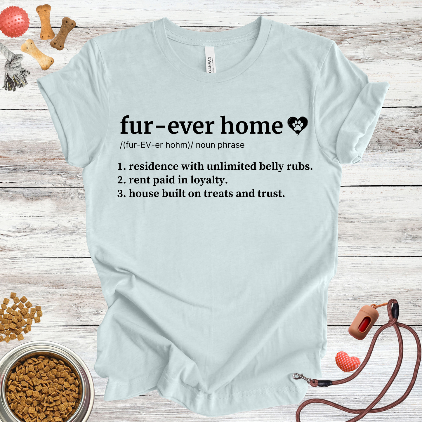 Fur-ever Home definition dog t-shirt in Heather Ice Blue — Paw Shaped Love