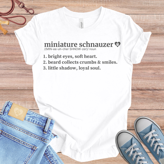 Miniature Schnauzer definition Tee dog t-shirt in White — Paw Shaped Love