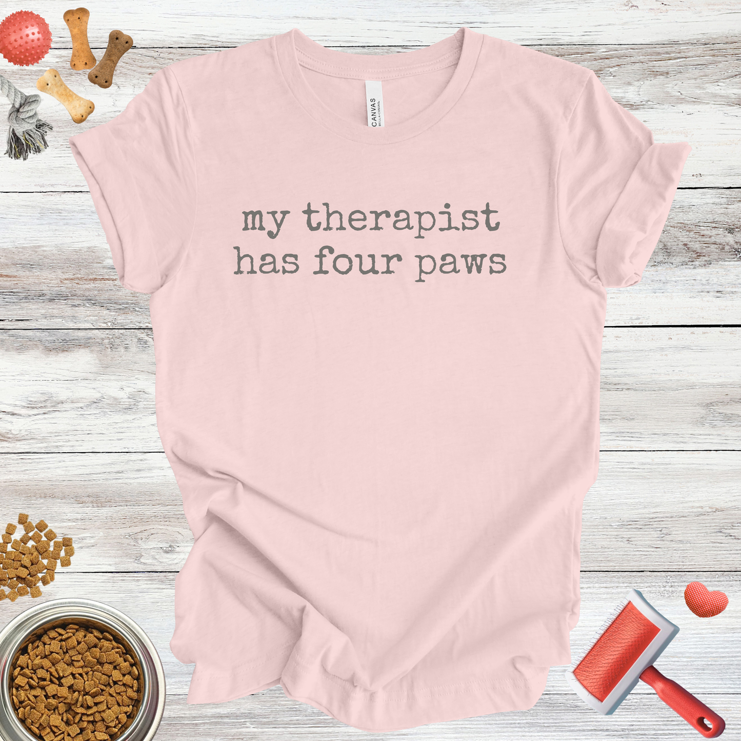 My Therapist Has Four Paws dog t-shirt in Soft Pink — Paw Shaped Love