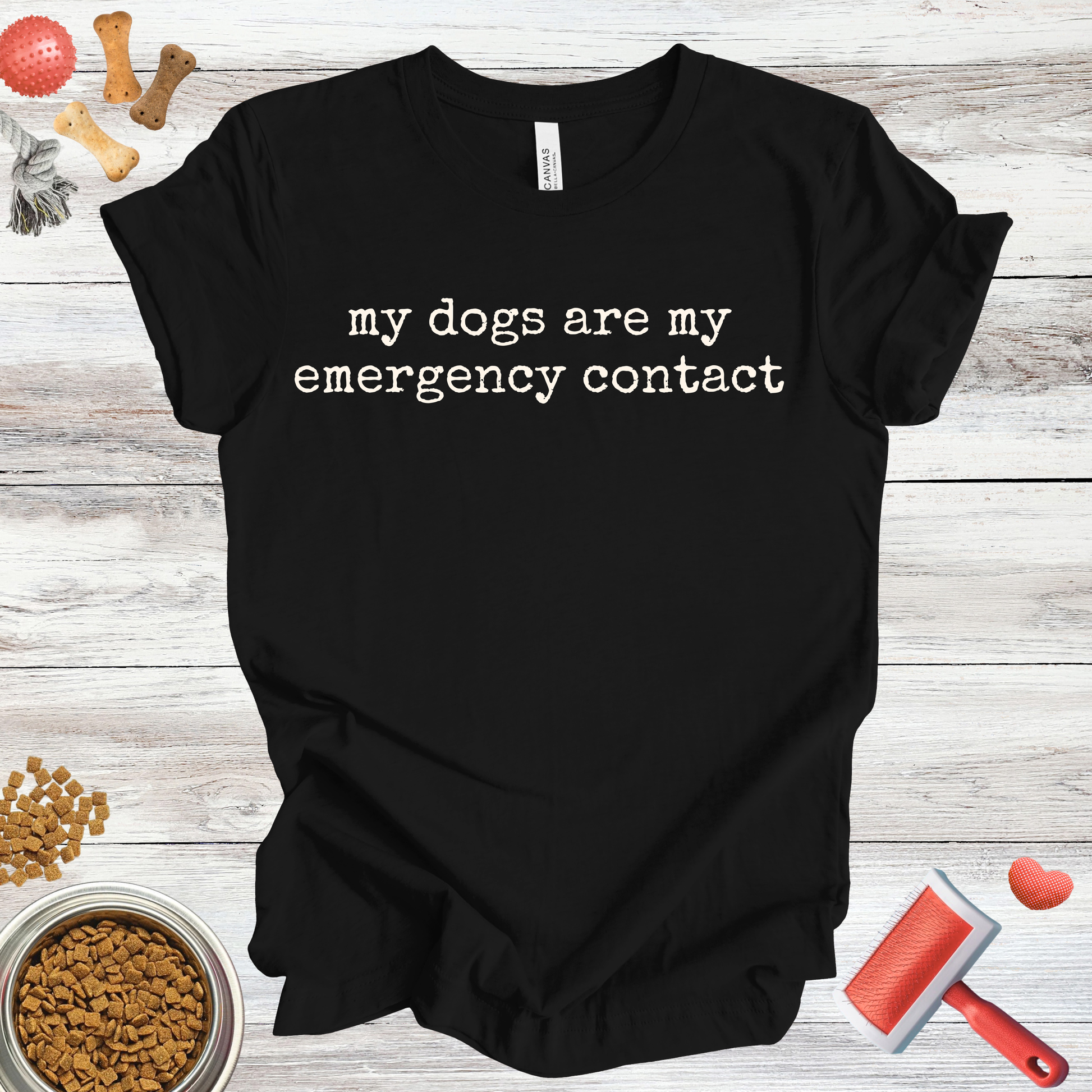 My Dogs Are My Emergency Contact dog t-shirt in Multi-Color — Paw Shaped Love