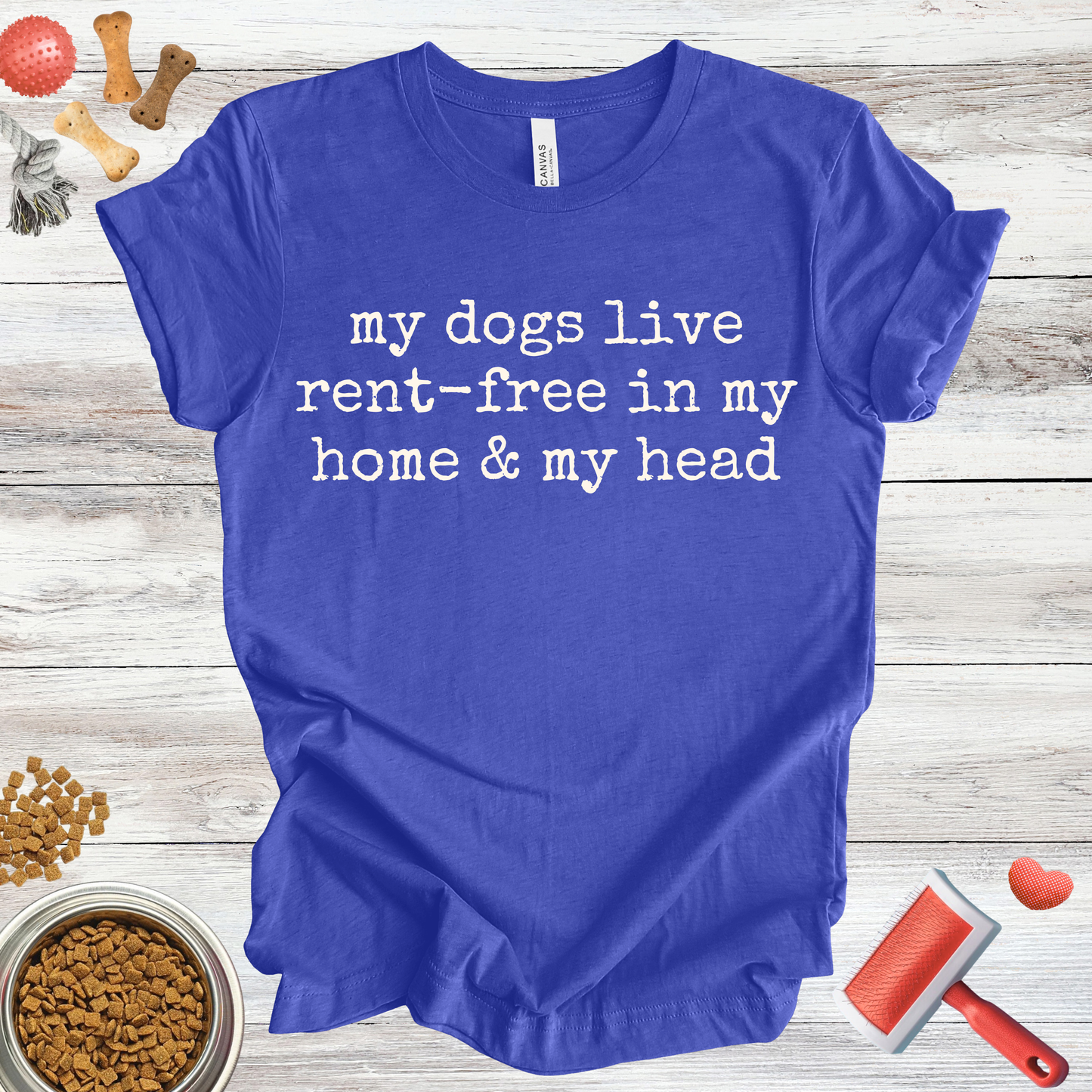 My Dogs Live Rent-Free In My Home & My Head